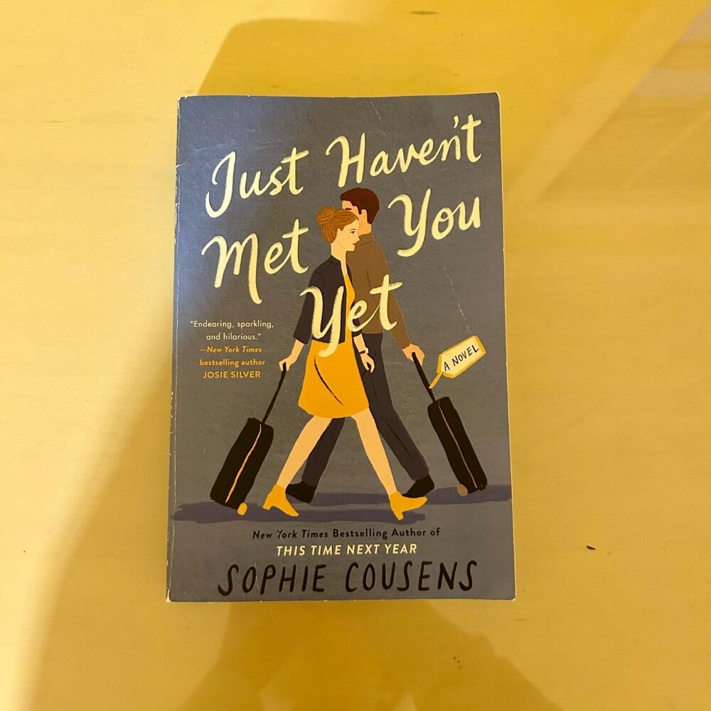 3 for $15- Just Haven't Met You Yet by Sophie Cousens